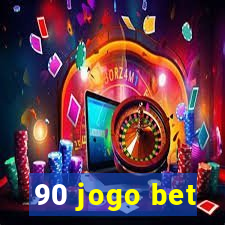 90 jogo bet